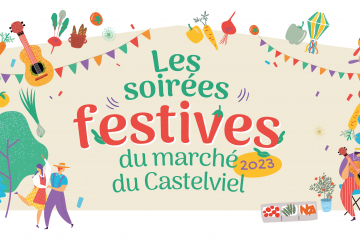 2e édition des soirées festives du marché du Castelviel